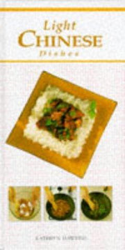 BOOK OF LIGHT CHINESE DISHES