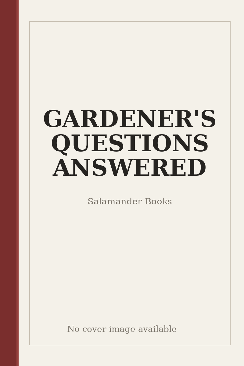 GARDENER'S QUESTIONS ANSWERED - no cover image available