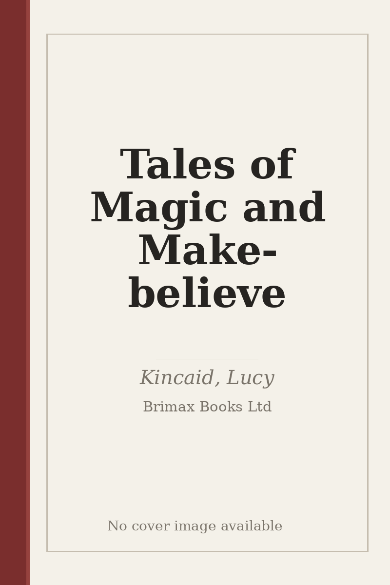 Tales of Magic and Make-believe - no cover image available