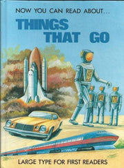 Things That Go (Now You Can Read About S.)