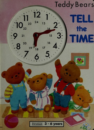 Teddy Bears Tell the Time: 3502 (Clock books)