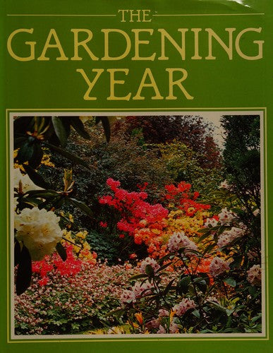 THE GARDENING YEAR.