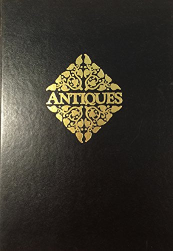 Antiques: An Encyclopedia Of The Decorative Arts.