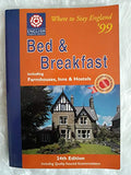 Bed and Breakfast, Farmhouses, Inns and Hostels (Where to stay England '99)