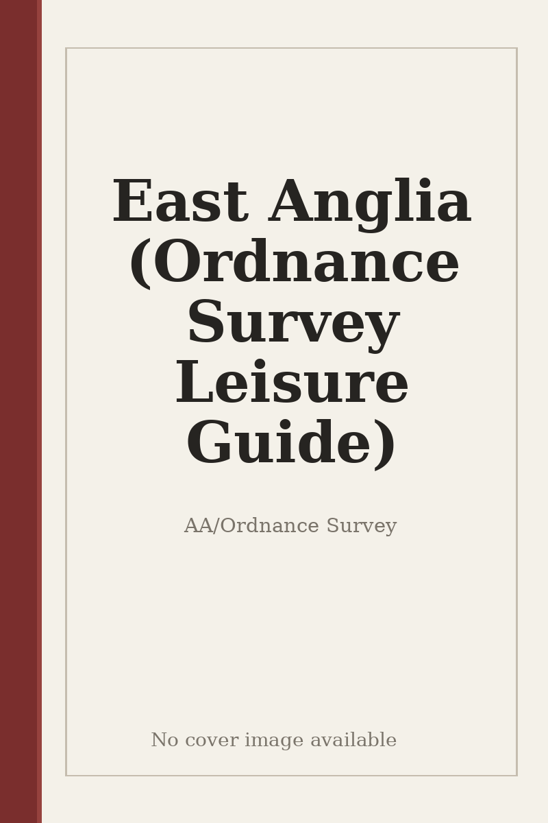 East Anglia (Ordnance Survey Leisure Guide) - no cover image available