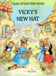 Vicky's New Hat : ( Tales Of Oaktree Wood ) : Large Print :