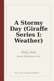 A Stormy Day (Giraffe Series I: Weather)