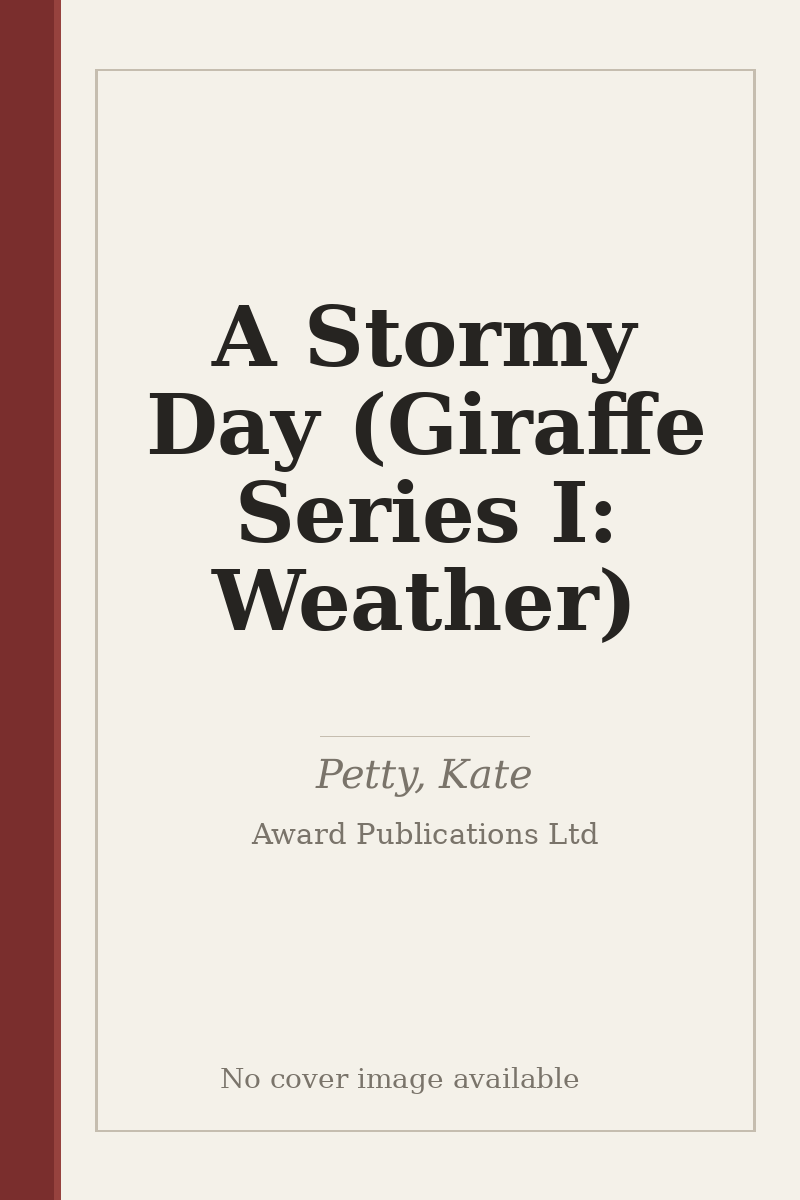 A Stormy Day (Giraffe Series I: Weather) - no cover image available