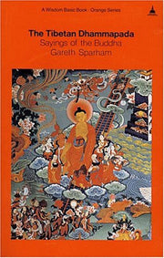 Tibetan Dhammapada: Sayings of the Buddha