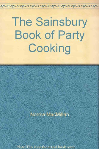 The Sainsbury Book of Party Cooking