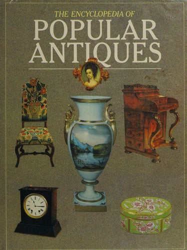 Encyclopedia of Popular Antiques