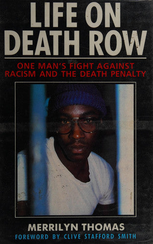 Life on Death Row: Remarkable Story of Clive Stafford Smith