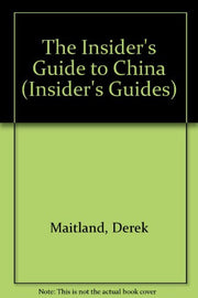 The Insider's Guide to China (Insider's Guides)