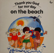 Thank You God for Our Day on the Beech