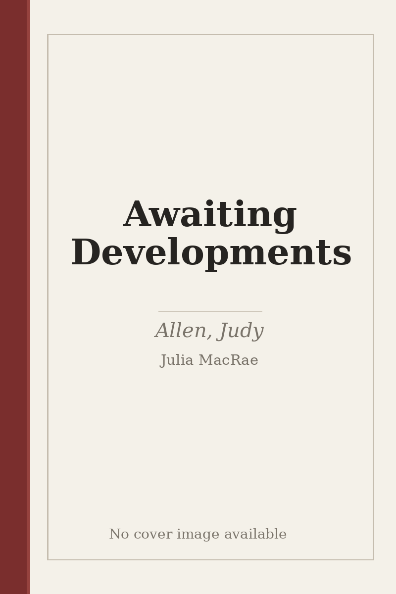 Awaiting Developments - no cover image available
