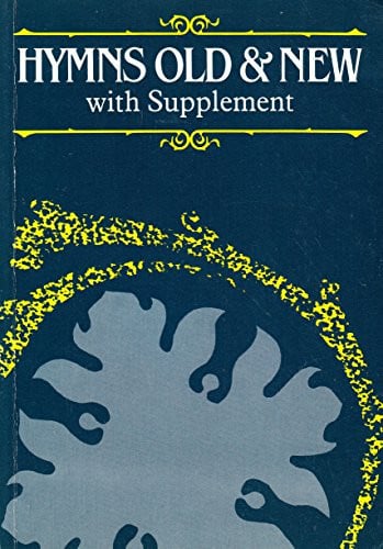 Hymns Old and New With supplement