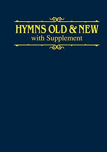 Hymns Old & New with Supplement - Paperback: With Supplement