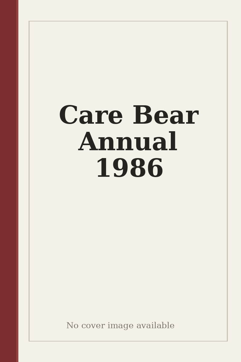 Care Bear Annual 1986 - no cover image available