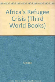 Africa's Refugee Crisis (Third World Books)