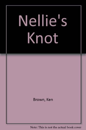 Nellie's Knot