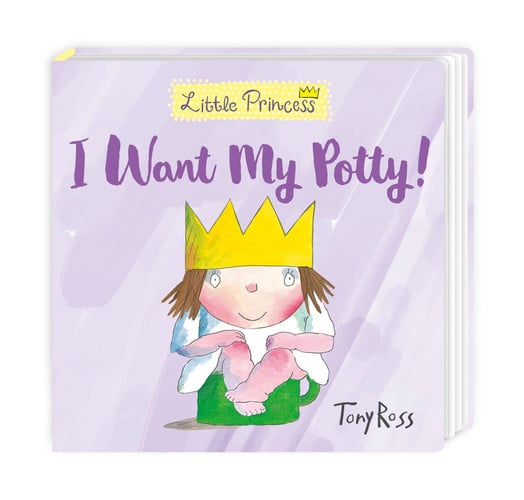 I Want My Potty!: 40th anniversary board book edition perfect for potty training children | Age 1 - 3 (Little Princess)