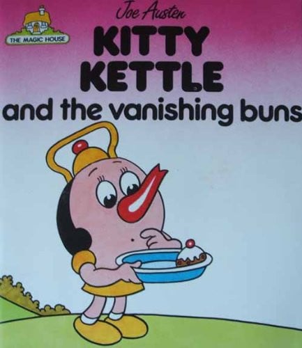 Magic House - Kitty Kettle and the Vanishing buns
