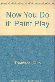 Paint Play (Now you do it)