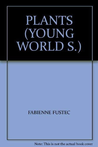 Plants (Young World S.)