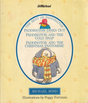 The Best of Paddington: Paddington Dines Out, Paddington and the Cold Snap and Paddington and the Christmas Pantomime