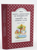 Alice's Adventures in Wonderland and Through the Looking Glass, [Children's Classics]