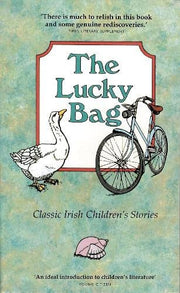 The Lucky Bag: Classic Irish Children's Stories