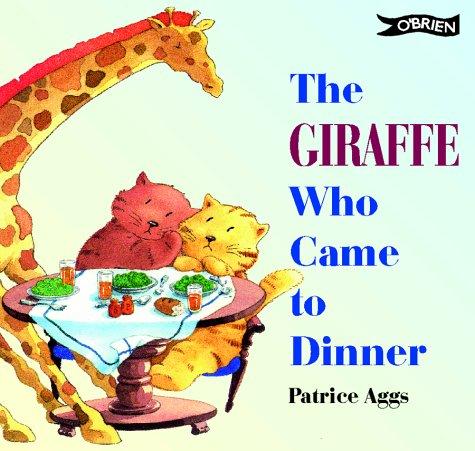The Giraffe Who Came to Dinner