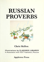 Russian Proverbs (Sayings, quotations, proverbs)