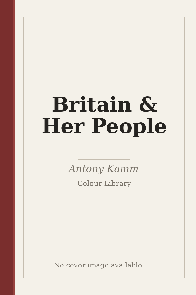 Britain & Her People - no cover image available