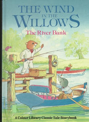 THE WIND IN THE WILLOWS, THE RIVER BANK