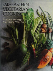 Far Eastern Vegetarian Cooking