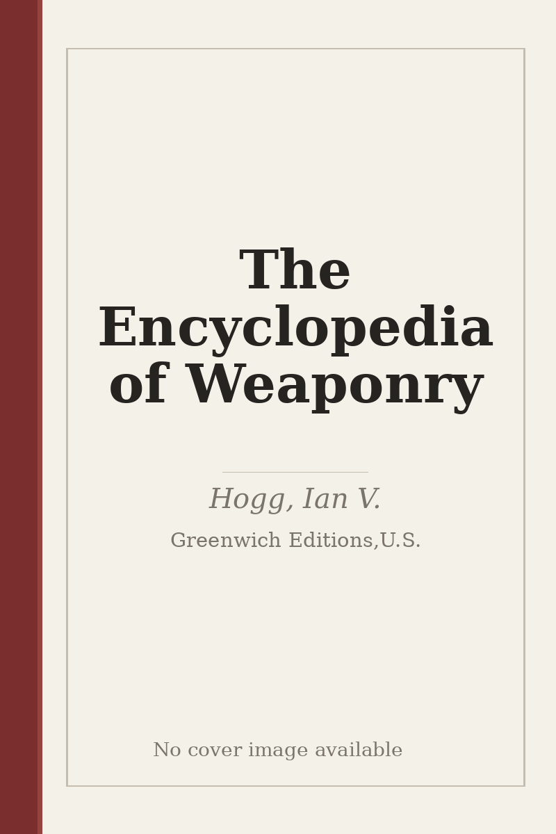 The Encyclopedia of Weaponry - no cover image available