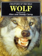 Wolf (Creatures of the wild series)