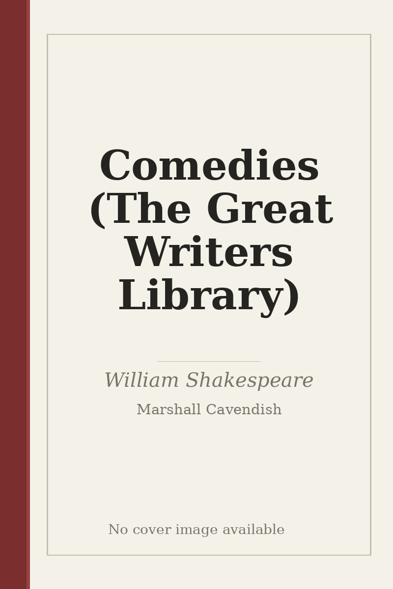 Comedies (The Great Writers Library) - no cover image available