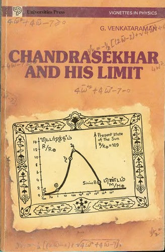 Chandrasekar and His Limit (Vignettes in Physics S.)