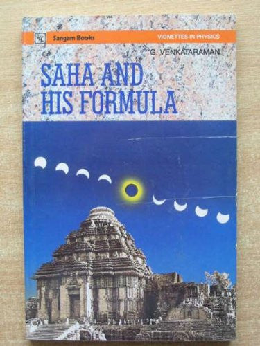 Saha and His Formula (Vignettes in Physics S.)