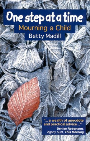 One Step At A Time: Mourning a Child