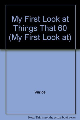 My First Look At 16: Things That Go
