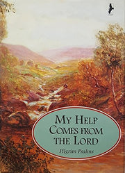 My Help Comes from the Lord (Classics)