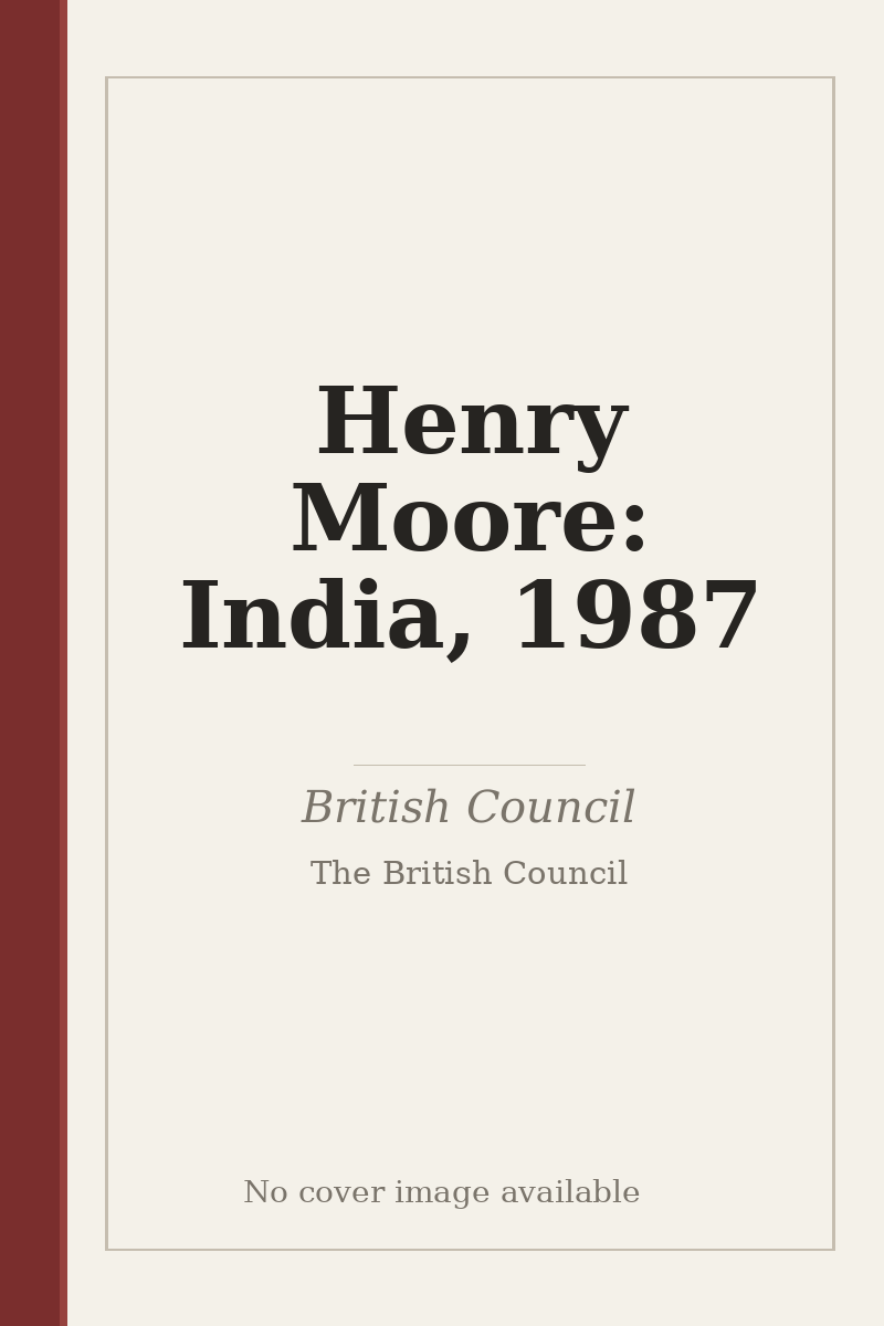 Henry Moore: India, 1987 - no cover image available