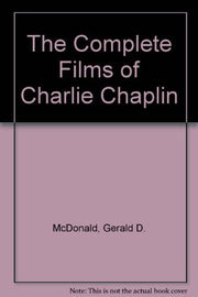 The Complete Films of Charlie Chaplin