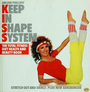 Arlene Phillips' Keep in Shape System
