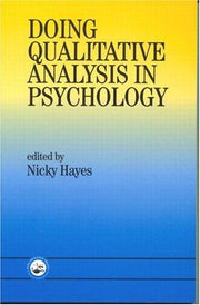 Doing Qualitative Analysis In Psychology