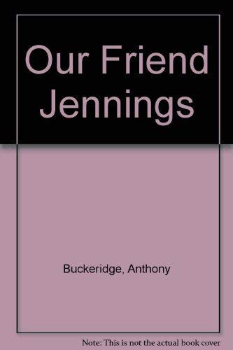 Our Friend Jennings