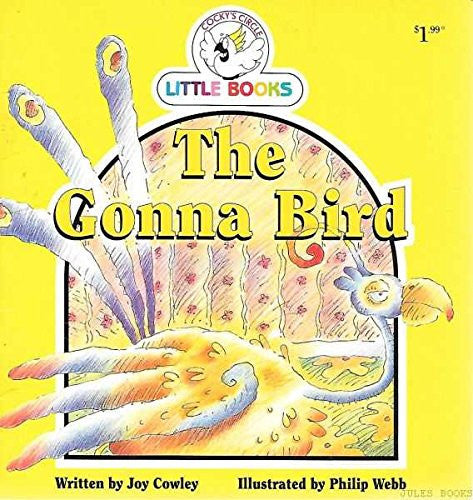 The Gonna Bird : Cocky's Circle Little Books